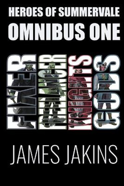 Heroes of Summervale Omnibus One by James Jakins