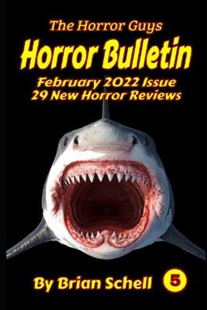 Horror Bulletin Monthly February 2022 by Brian Schell