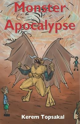 Monster Apocalypse by Ahmet Toy