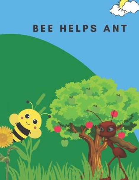 Bee Helps Ant by Kafundisha Books
