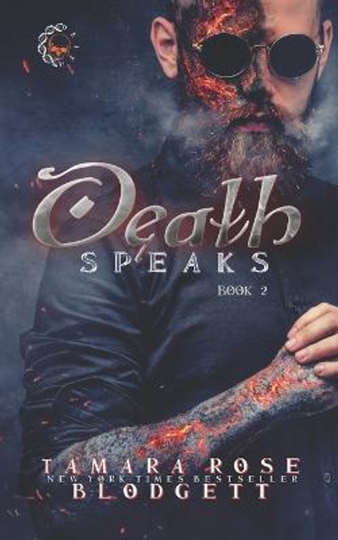 Death Speaks Tamara Rose Blodgett 9798425092571