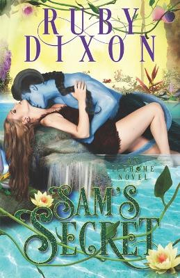 Sam's Secret by Ruby Dixon