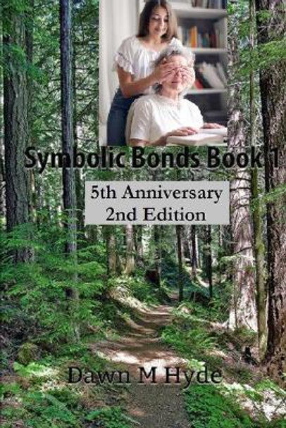 Symbolic Bonds Book 1 by Melanie Brown