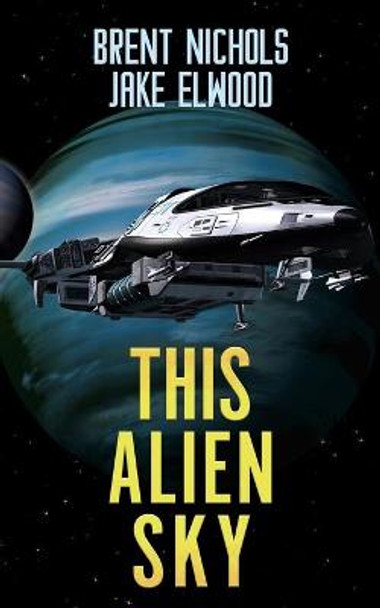 This Alien Sky by Jake Elwood