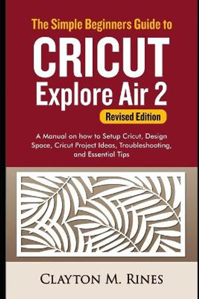 Beginner's Guide to the Cricut Explore Air 2 