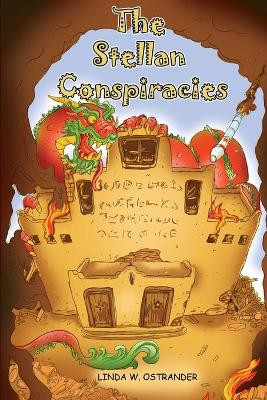 The Stellan Conspiracies by Linda W Ostrander