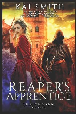 The Reaper's Apprentice by Kai Smith