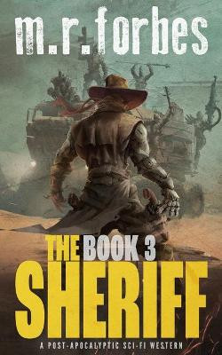 The Sheriff 3 by M R Forbes