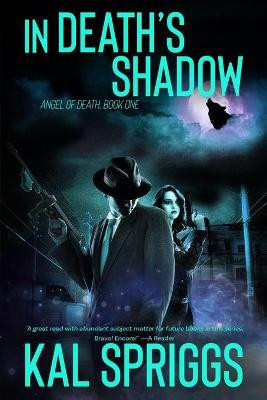 In Death's Shadow by Kal Spriggs