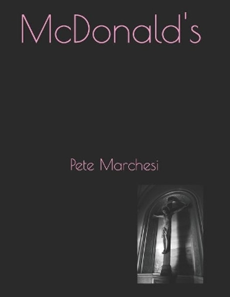 McDonald's by Pete Marchesi