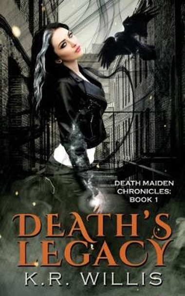 Death's Legacy by K R Willis