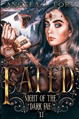 Fated by Angela J Ford