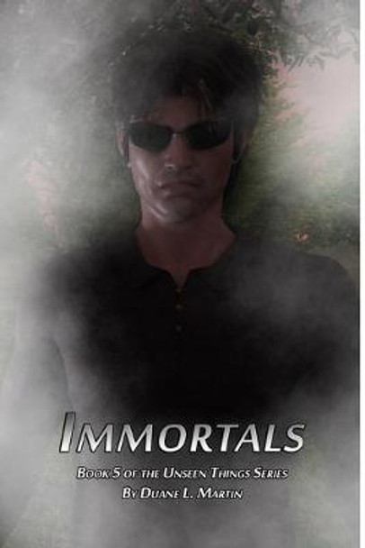 Immortals Duane L Martin 9798647498779