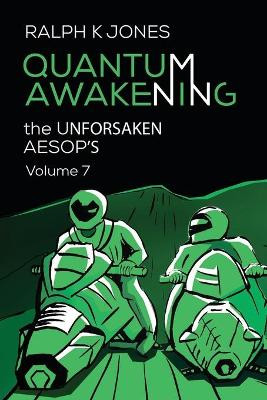 Quantum Awakening Vol 7 by Ralph K Jones