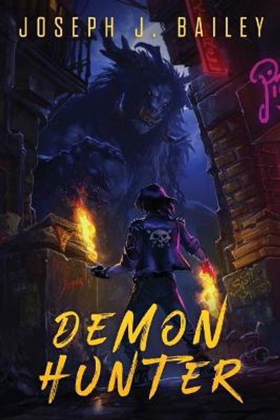 Demon Hunter by Joseph J Bailey