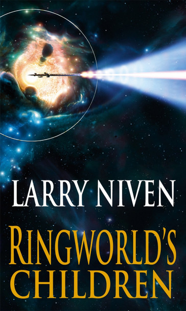 Ringworld's Children Larry Niven 9781841492223 Ringworld's Children Larry Niven 9781841492223