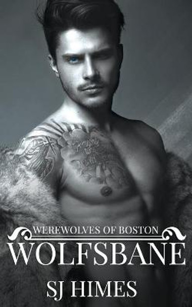 Wolfsbane by Sj Himes
