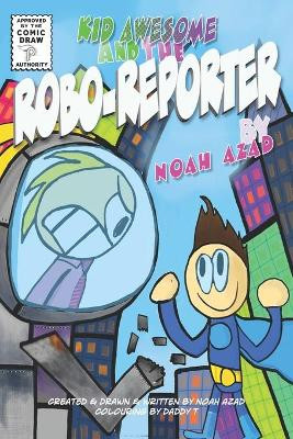 Kid Awesome by Noah Azad