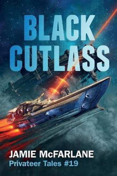 Black Cutlass Jamie McFarlane 9798672997889