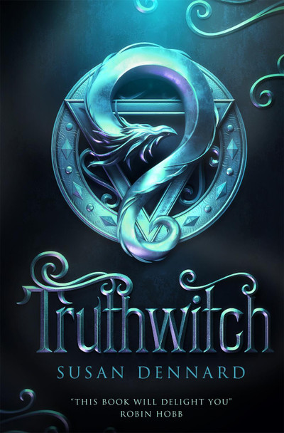 Truthwitch Susan Dennard 9781447282068