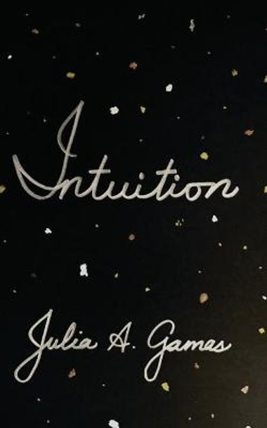 Intuition by Julia Gamas
