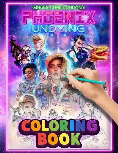 Phoenix Undying Coloring Book Ginger Anne London 9798683473389