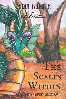 The Scales Within by Lydia Kuerth