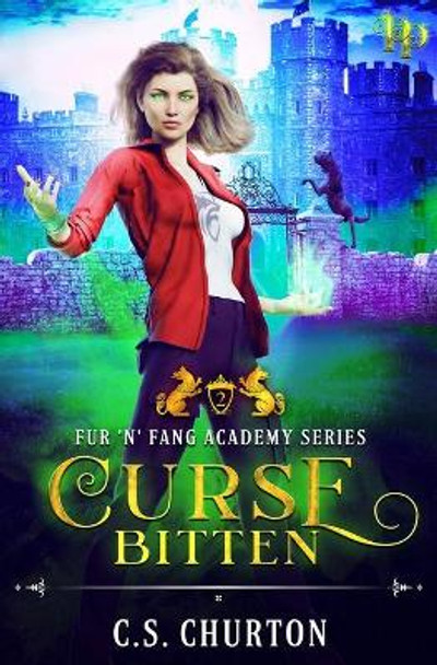 Curse Bitten (Fur 'n' Fang Academy Book 2): A Shifter Academy Novel C S Churton 9798713319588