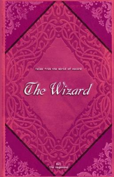 The Wizard The Wizard 9798722452306