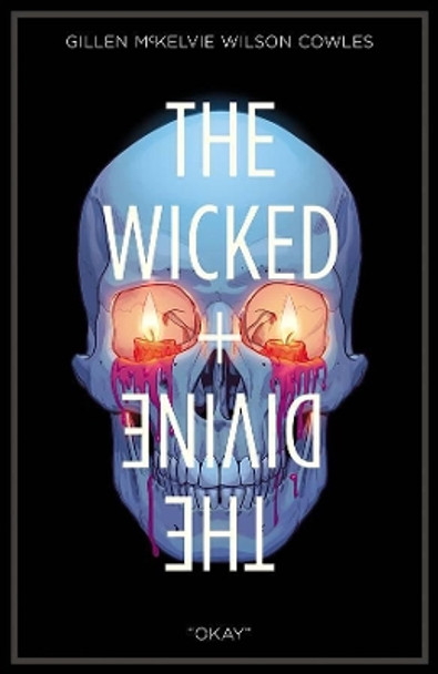The Wicked + The Divine Volume 9 Kieron Gillen 9781534312494