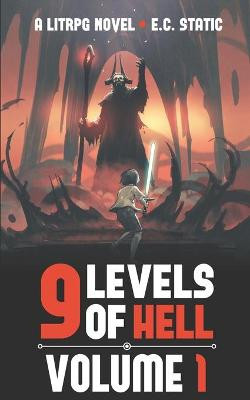 9 Levels of Hell by E C Static