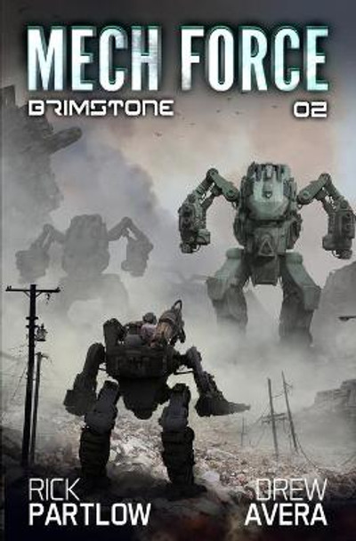 Brimstone: A Military Sci-Fi Mech Series Drew Avera 9798754496088