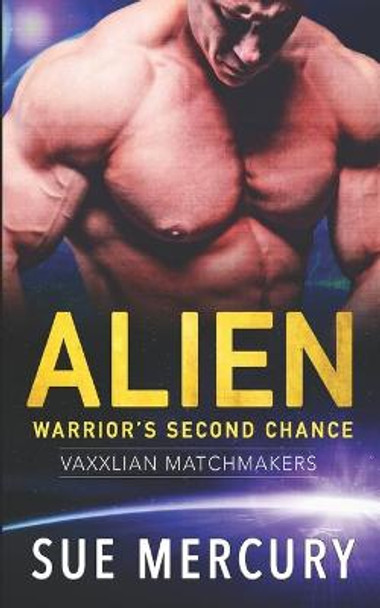 Alien Warrior's Second Chance by Sue Lyndon