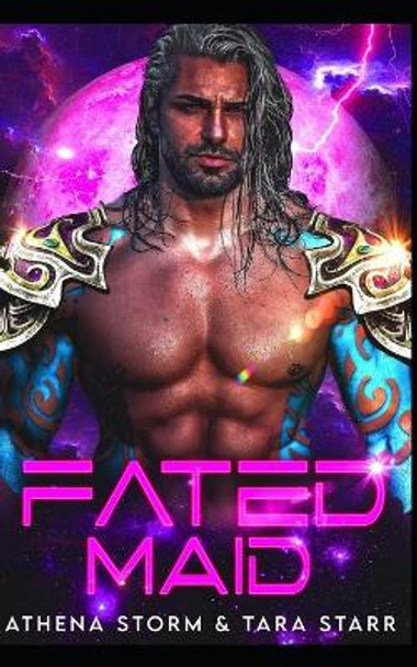 Fated Maid: A SciFi Romance Tara Starr 9798782778811