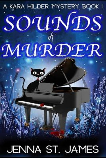 Sounds of Murder: A Paranormal Cozy Mystery Jenna St James 9798800055955