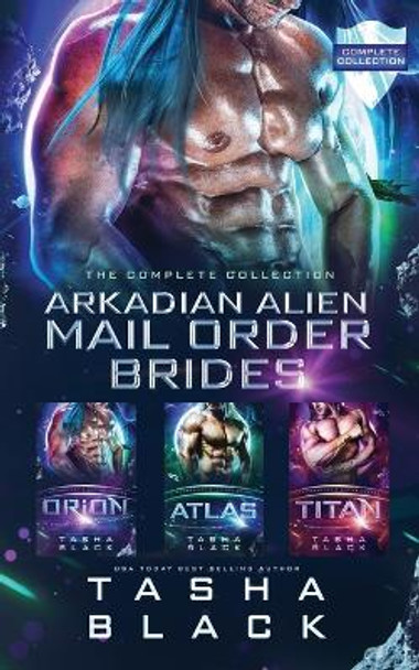Arkadian Alien Mail Order Brides by Tasha Black