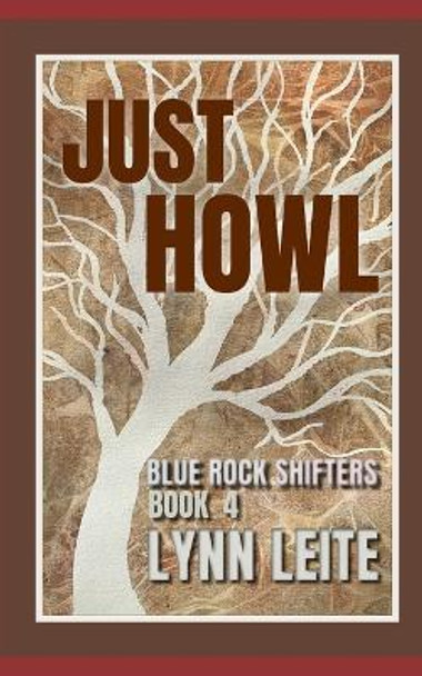 Just Howl by Lynn Leite