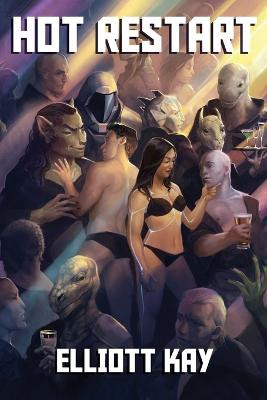 Hot Restart by Elliott Kay