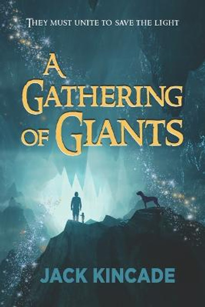 A GATHERING of GIANTS by Jack Kincade