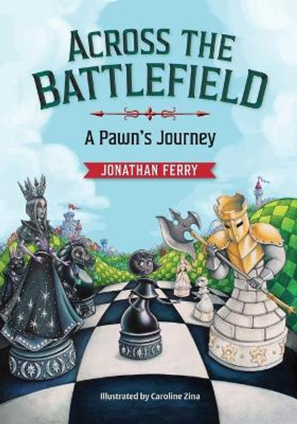 Across the Battlefield: A Pawn's Journey Jonathan Ferry 9798986059204