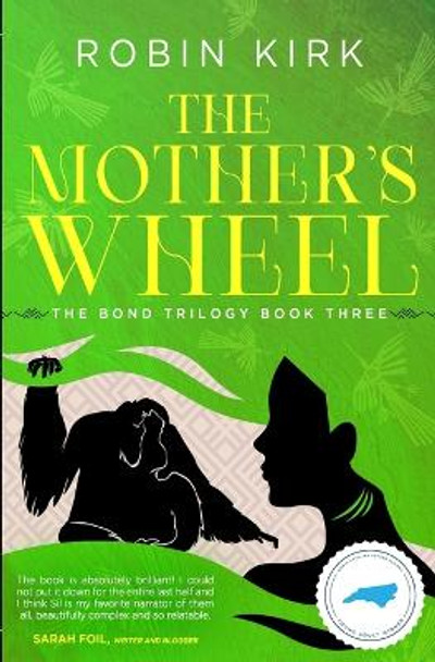The Mother's Wheel by Robin Kirk