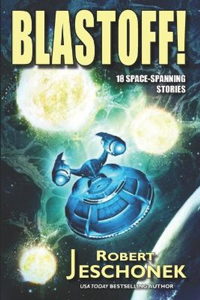 Blastoff by Robert Jeschonek