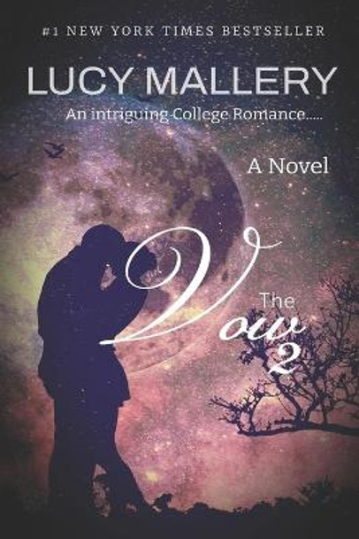 The Vow 2 by Lucy Mallery