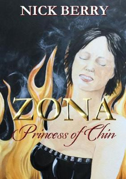 Zona: Princess of Chin Nick Berry 9780244309442