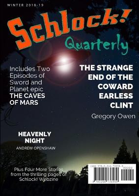 Schlock Quarterly: Volume 3, Issue 7 Rogue Planet Press 9780244451202