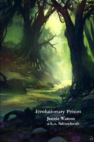 Evolutionary Prison Jennie Watson 9780359598113