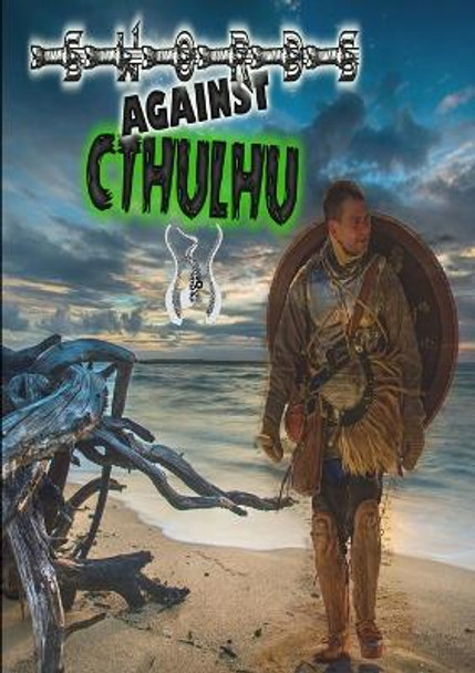 Swords Against Cthulhu III Rogue Planet Press 9780244997762