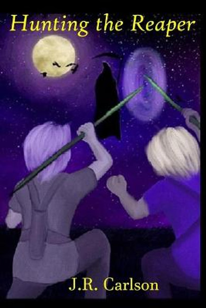 Hunting the Reaper by J R Carlson