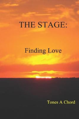 The Stage by Tones A Chord