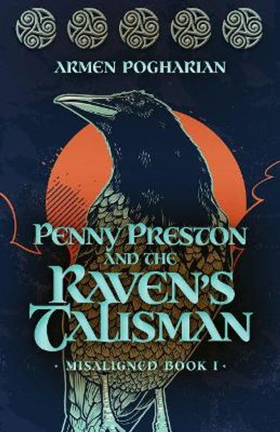 Penny Preston and the Raven's Talisman Armen Pogharian 9780744301960